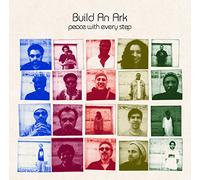 Build An Ark - Peace With Every Step