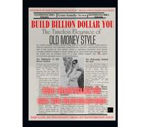 BUILD BILLION DOLLAR YOU: A Guided Book & Workbook to Build Your Confidence, Faith, Relationships, Habits, Purpose, and Dream Life Through the R3 ... Part 3 of the HOLISTIC DREAM LIFE COLLECTION