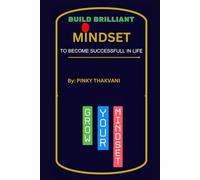 Build Brilliant Mindset: To Become Successful in life