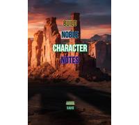 Build Noble Character Notes: A Structured Personal Notebook Designed for Disciplined Data Logging, 120 College Ruled Pages, Standard 6x9 Inches Matte Softcover Journal for Daily Task Management
