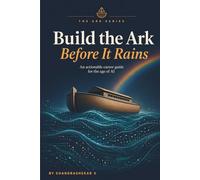 Build the Ark: A Career Survival Guide Before the AI Flood