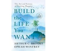 Arthur C. Brooks Oprah Winfrey Build the Life You Want (Tascabile)