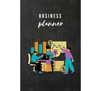 Build to win: A practical business planner for strategy, planning and performance tracking