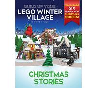 Build Up Your LEGO Winter Village: Christmas Stories