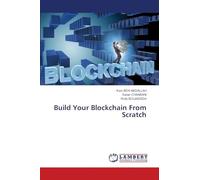 Build Your Blockchain From Scratch