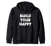 Build Your Happy Felpa con Cappuccio