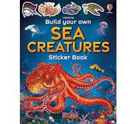 Build Your Own Sea Creatures (Build Your Own Sticker Book)