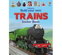Build Your Own Trains Sticker Book: Build and Customize your own Trains in this Interactive Sticker Book For Budding Trainspotters