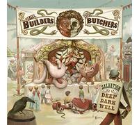 Builders And The Butchers The - Salvation Is A Deep Dark Well (Vinyl Green)