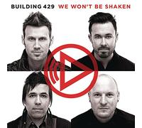 Building 429 - We Won't Be Shaken
