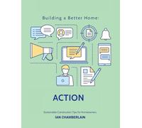 Building a Better Home: Sustainable Construction Tips for Homeowners