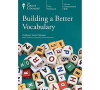 Building a Better Vocabulary (Great Courses) (Teaching Company) Course No. 9373 DVD