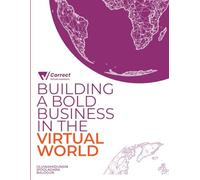 BUILDING A BOLD BUSINESS IN THE VIRTUAL WORLD: A Beginner Guide For Virtual Assistant