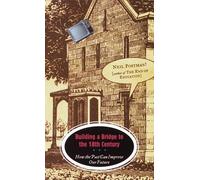 Building a Bridge to the 18th Century: How the Past Can Improve Our Future-Postm