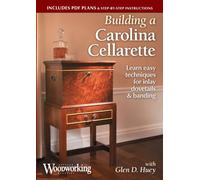 Building a Carolina Cellarette: Learn Easy Techniques for Inlay Dovetails & Banding