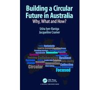 Building a Circular Future in Australia: Why, What and How?