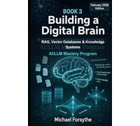 Building a Digital Brain: RAG, Vector Databases & Knowledge Systems