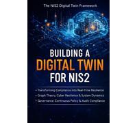 Building a Digital Twin for NIS2: NIS2 Compliance, Continuous Effort for Executive Management