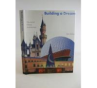 Building a dream: the art of Disney architecture