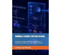 Building a Frontier LLM from Scratch: Architecture, Training, Alignment, and Serving of a DeepSeek-Style Mixture-of-Experts Reasoning Model: From ... - reading the open-source code at every step