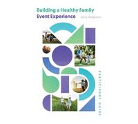 Building a Healthy Family Participant Guide
