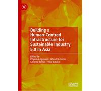Building a Human-centred Infrastructure for Sustainable Industry 5.0 in Asia