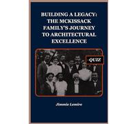 Building a Legacy: The McKissack Family’s Journey to Architectural Excellence