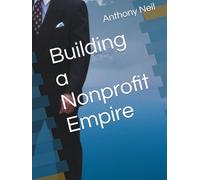 Building a Nonprofit Empire