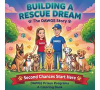 Building A Rescue Dream: The DAWGS Story