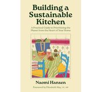 Building a Sustainable Kitchen: A Journey to a Climate-conscious Dinner Table