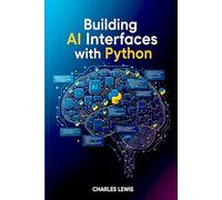 Building AI Interfaces with Python
