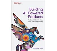 Building AI-Powered Products: The Essential Guide to AI and Genai Product Management