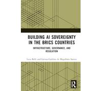 Building AI Sovereignty in the BRICS Countries: Infrastructure, Governance, and Regulation