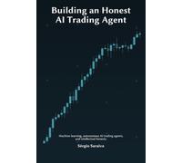 Building an Honest AI Trading Agent