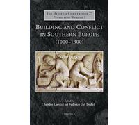 Building and Conflict in Southern Europe (1000-1300)