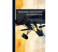 Building And Flying An Aeroplane