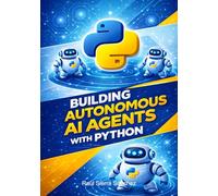 Building Autonomous AI Agents With Python: Automate Workflows with LangChain and CrewAI