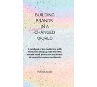 Building Brands In A Suddenly Changed World (Copertina rigida)