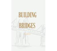 Building Bridges