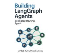 Building Complete LangGraph AI Agents: Intelligent Routing Agent: 1