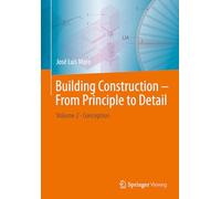 Building Construction - from Principle to Detail: Conception (2)