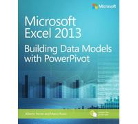 Building Data Models with PowerPivot: Microsoft (R) Excel (R) 2013 [Lingua ingle