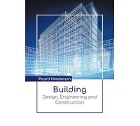 Building: Design, Engineering and Construction