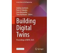Building Digital Twins: Proceedings of BDTSC 2025
