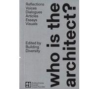 Building Diversity - who is the architect? (new edition)