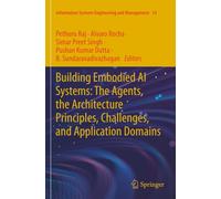 Building Embodied AI Systems: The Agents, the Architecture Principles, Challenges, and Application Domains