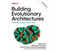 Building Evolutionary Architectures: Automated Software Governance