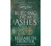 Building From Ashes: An Elemental Vampire Novel: 1