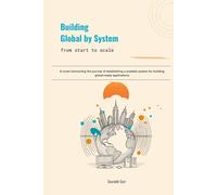 Building Global by System: from start to scale