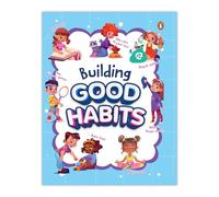 Building Good Habits: Fun Activities for Kids